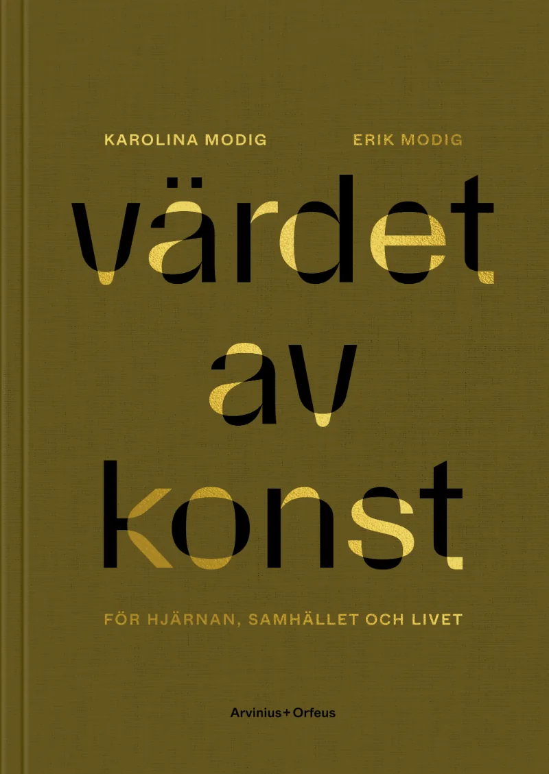 Värdet av konst – för hjärnan, samhället och livet